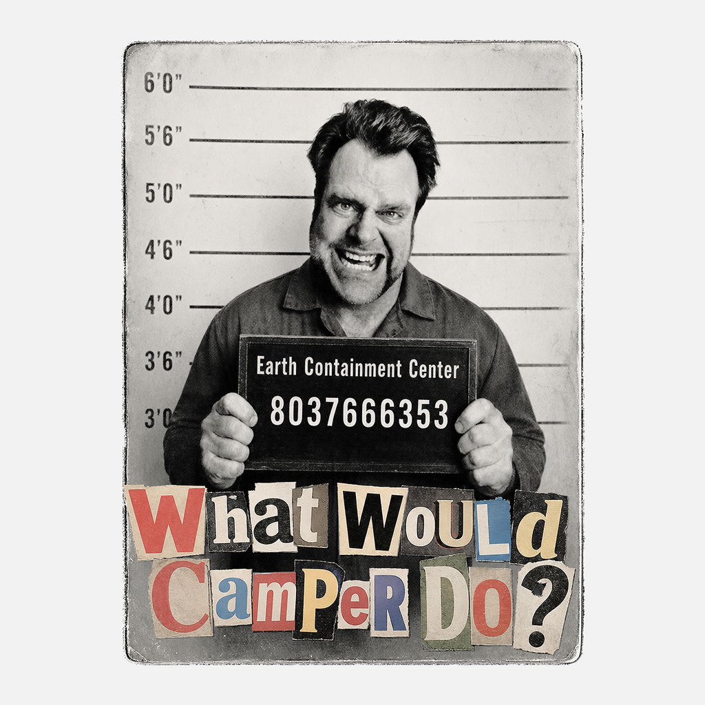 What Would Camper Do?